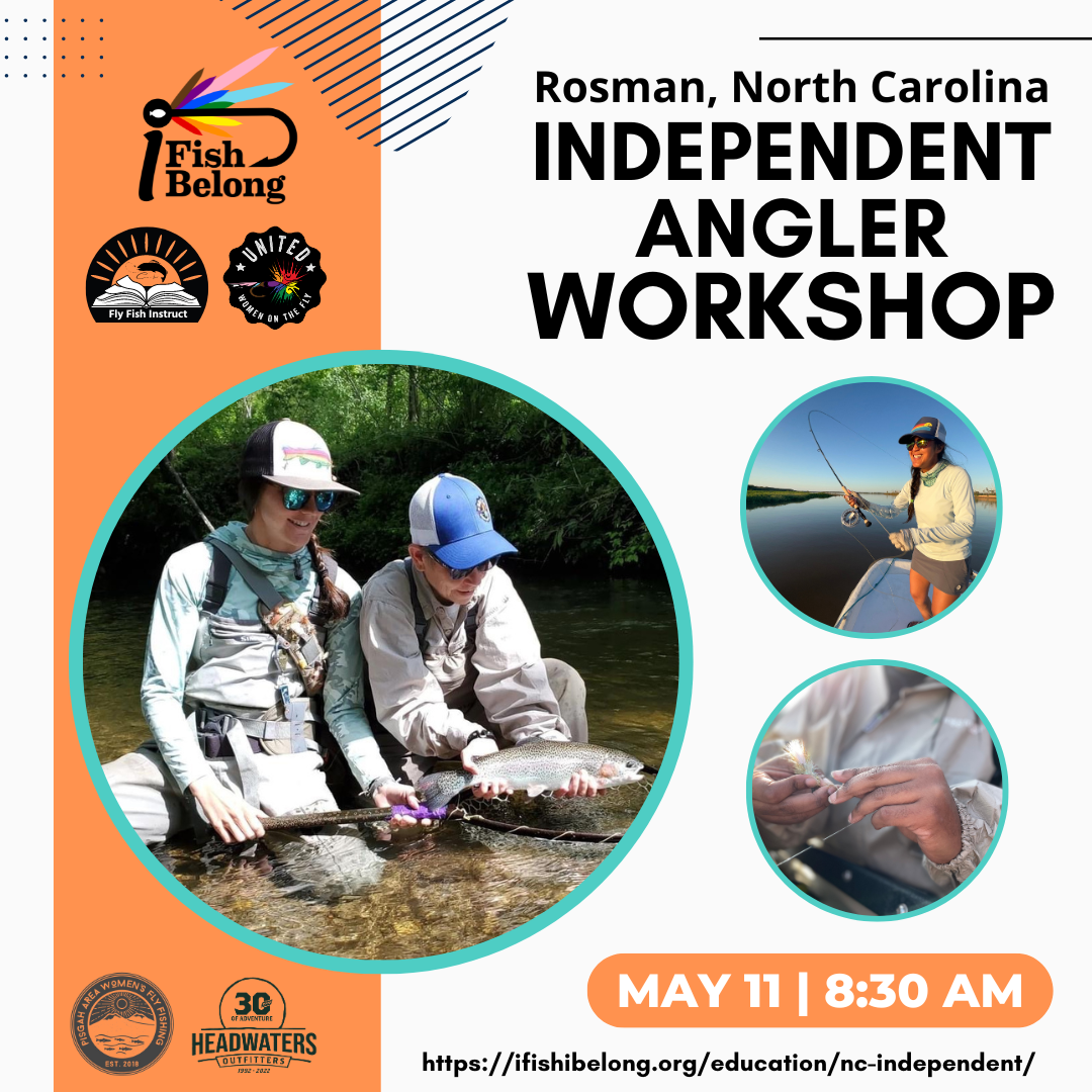 5/11//24 - 4hr "Independent Angler" Workshop