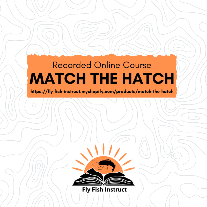 Match the Hatch Recorded Online Class